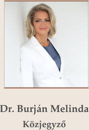 Dr. Burján MelindaKözjegyző